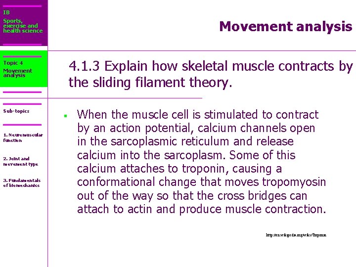 IB Sports, exercise and health science Movement analysis 4. 1. 3 Explain how skeletal