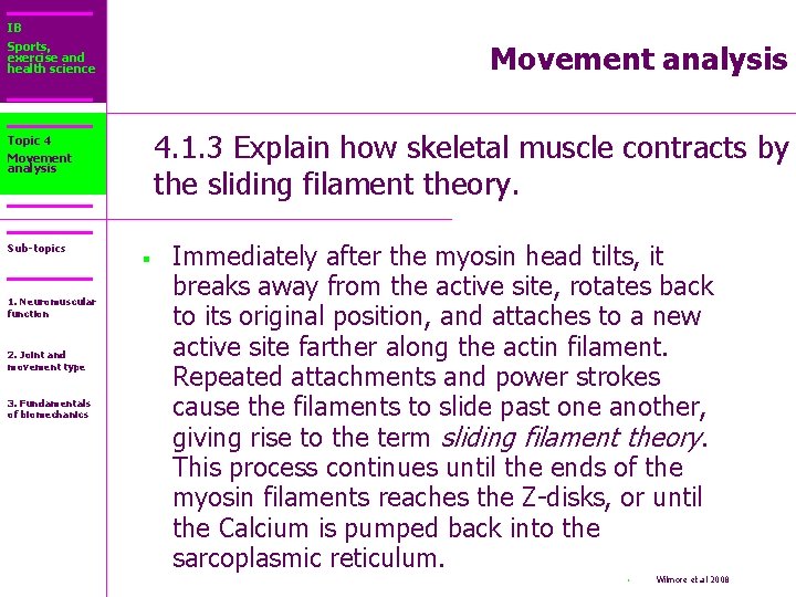 IB Sports, exercise and health science Movement analysis 4. 1. 3 Explain how skeletal