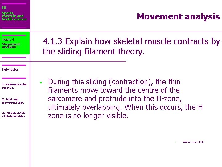 IB Sports, exercise and health science Movement analysis 4. 1. 3 Explain how skeletal