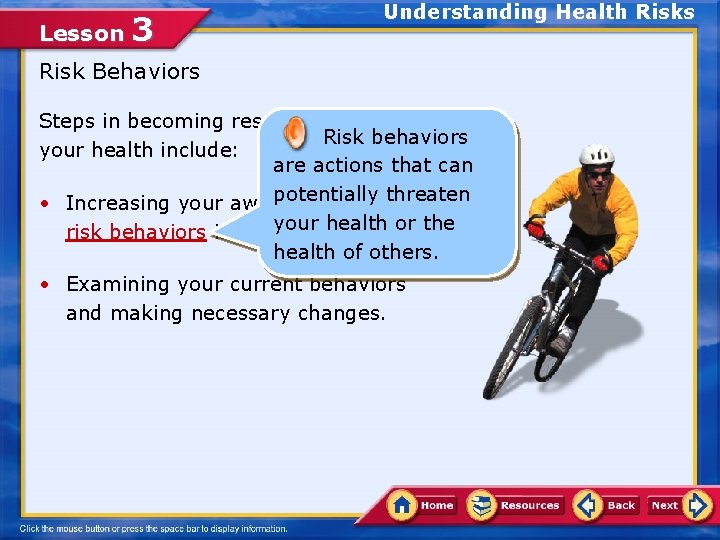 Lesson 3 Understanding Health Risks Risk Behaviors Steps in becoming responsible for Risk behaviors