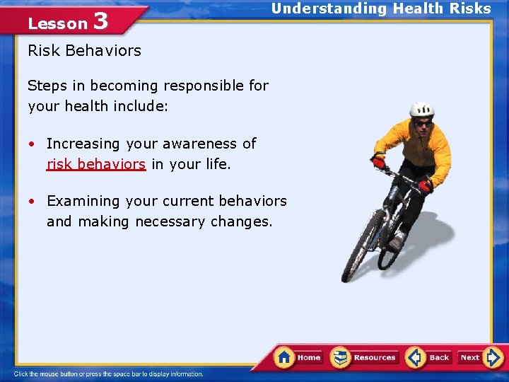 Lesson 3 Understanding Health Risks Risk Behaviors Steps in becoming responsible for your health