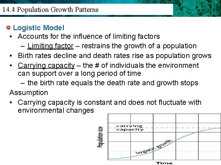 14. 3 Population Density 14. 4 Population Growth Patterns And Distribution Logistic Model •