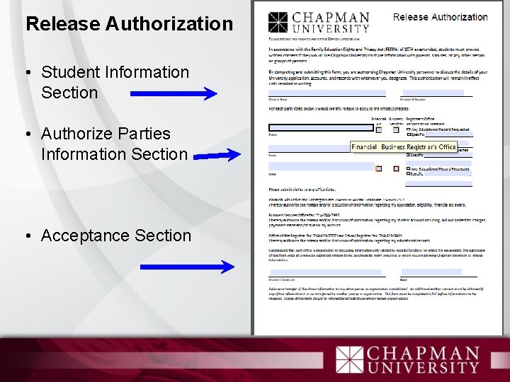 Release Authorization • Student Information Section • Authorize Parties Information Section • Acceptance Section