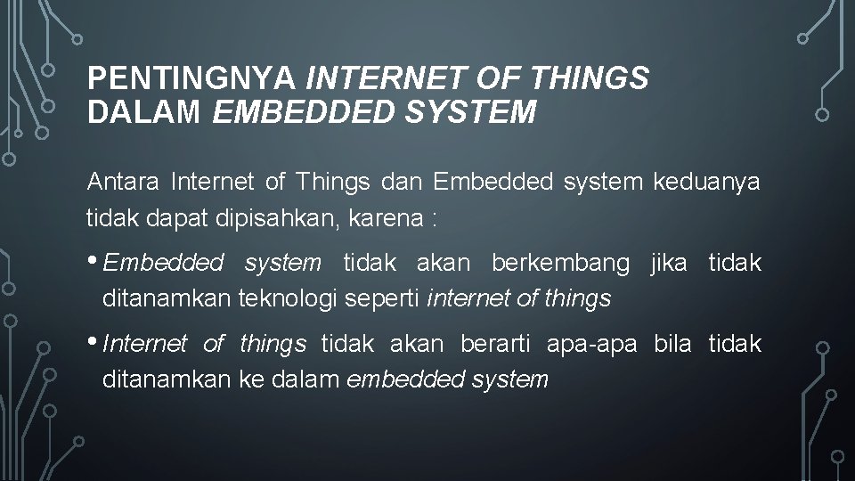 PENTINGNYA INTERNET OF THINGS DALAM EMBEDDED SYSTEM Antara Internet of Things dan Embedded system