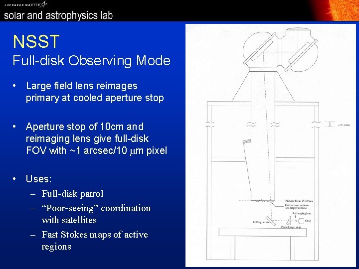 NSST Full-disk Observing Mode • Large field lens reimages primary at cooled aperture stop