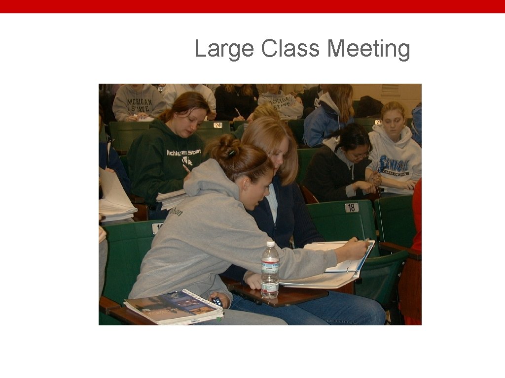 Large Class Meeting 