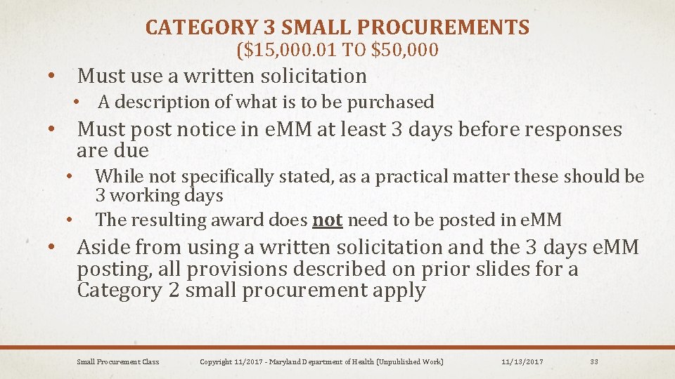 CATEGORY 3 SMALL PROCUREMENTS ($15, 000. 01 TO $50, 000 • Must use a