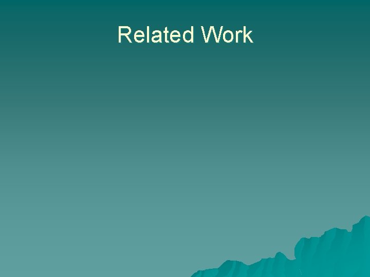 Related Work 