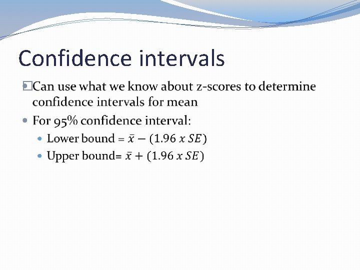 Confidence intervals � 