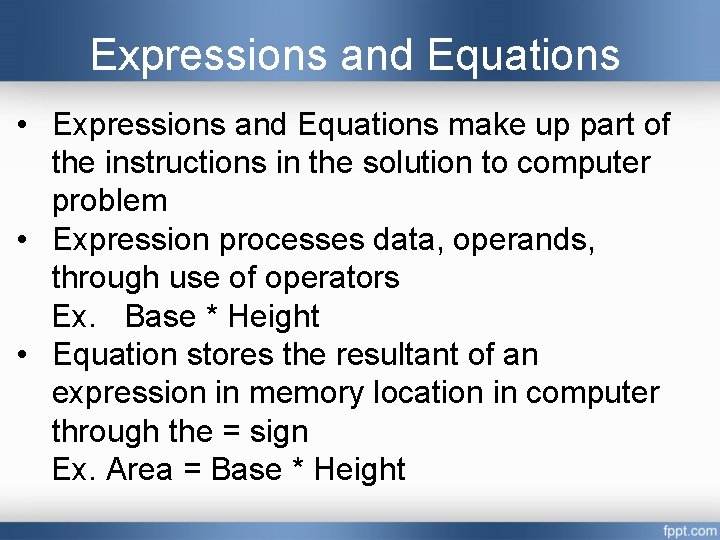 Expressions and Equations • Expressions and Equations make up part of the instructions in