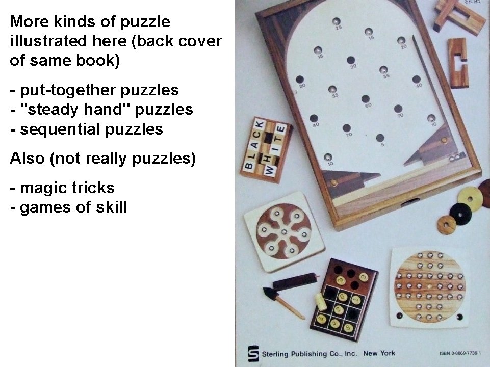 More kinds of puzzle illustrated here (back cover of same book) - put-together puzzles