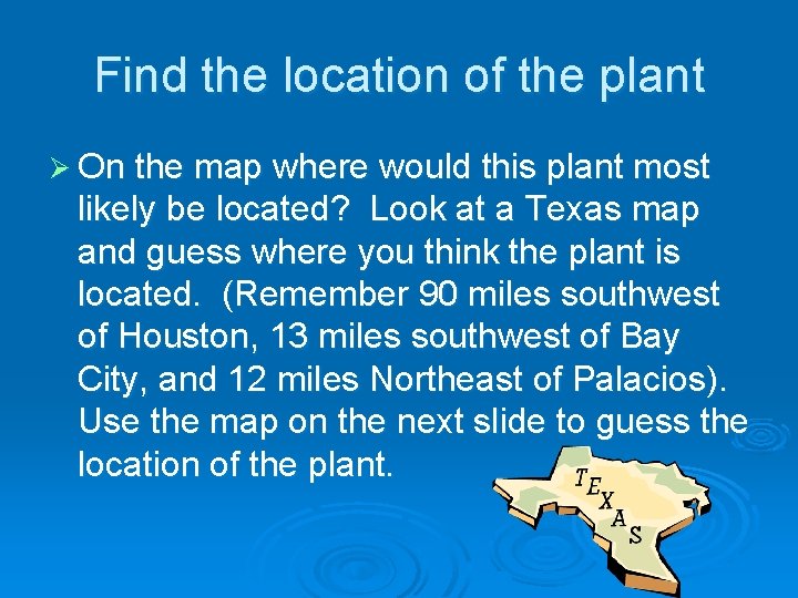 Find the location of the plant Ø On the map where would this plant