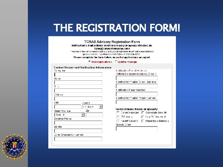 THE REGISTRATION FORM! 