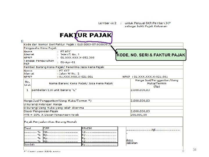 KODE, NO. SERI & FAKTUR PAJAK 34 