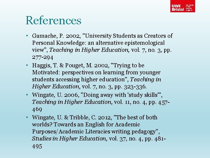 References • Gamache, P. 2002, "University Students as Creators of Personal Knowledge: an alternative