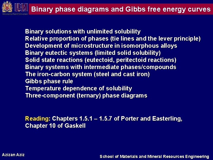 Binary phase diagrams and Gibbs free energy curves Binary solutions with unlimited solubility Relative