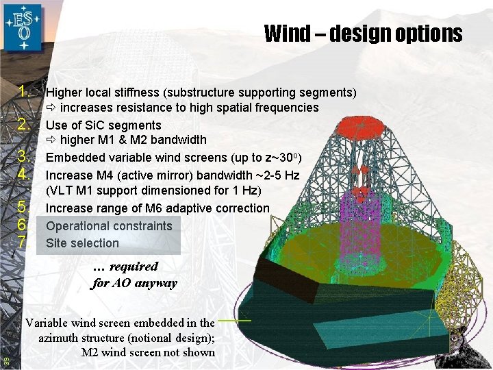 Wind – design options 1. 2. 3. 4. 5. 6. 7. Higher local stiffness