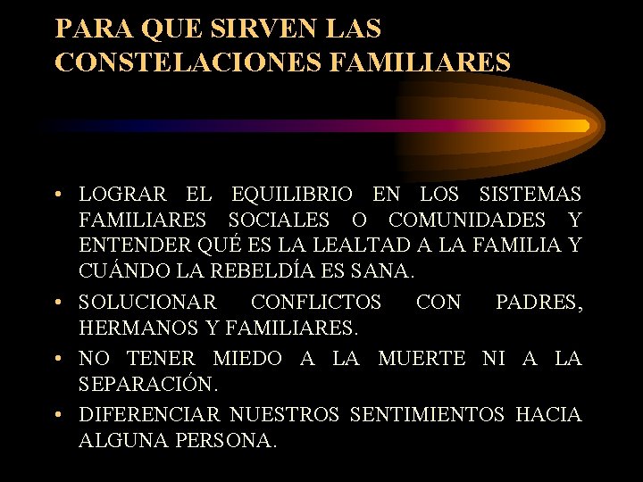 PARA QUE SIRVEN LAS CONSTELACIONES FAMILIARES • LOGRAR EL EQUILIBRIO EN LOS SISTEMAS FAMILIARES