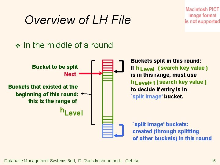 Overview of LH File v In the middle of a round. Bucket to be