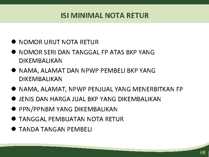 ISI MINIMAL NOTA RETUR l NOMOR URUT NOTA RETUR l NOMOR SERI DAN TANGGAL