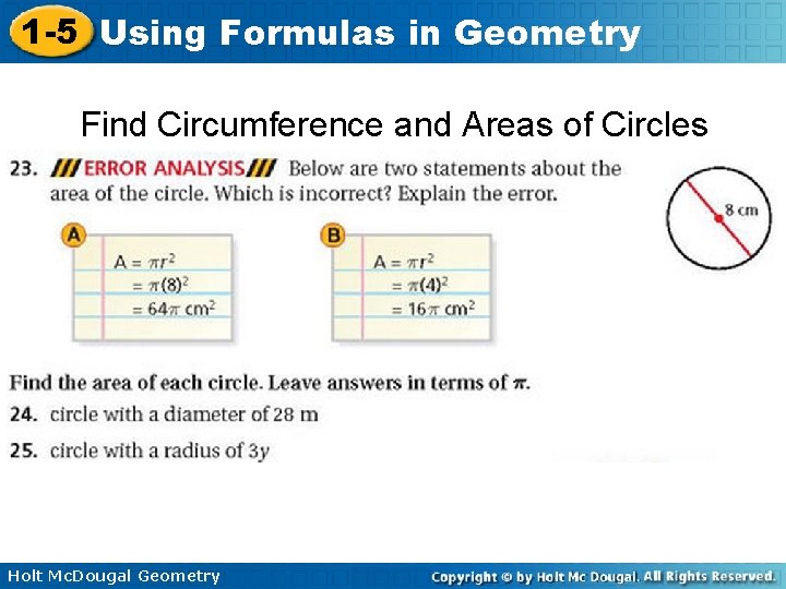 1 -5 Using Formulas in Geometry Find Circumference and Areas of Circles Holt Mc.