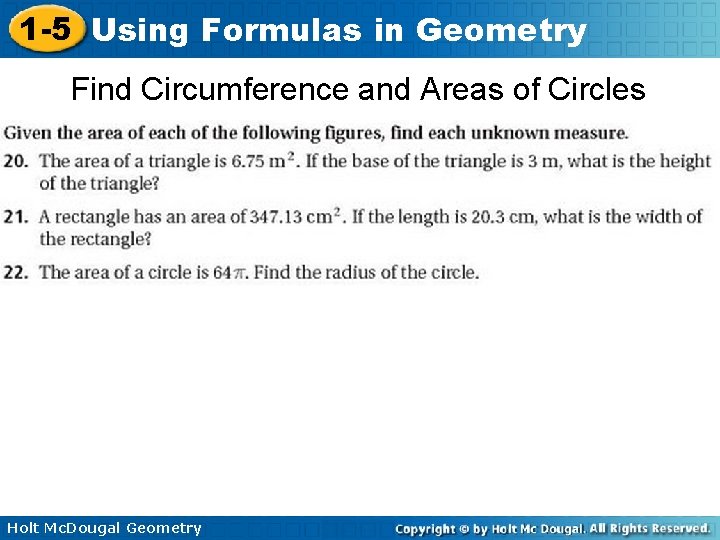 1 -5 Using Formulas in Geometry Find Circumference and Areas of Circles Holt Mc.