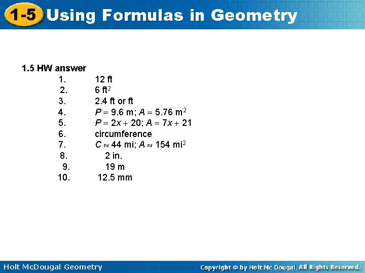 1 -5 Using Formulas in Geometry 1. 5 HW answer 1. 2. 3. 4.
