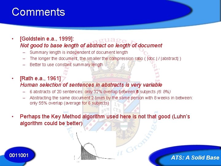 Comments • [Goldstein e. a. , 1999]: Not good to base length of abstract