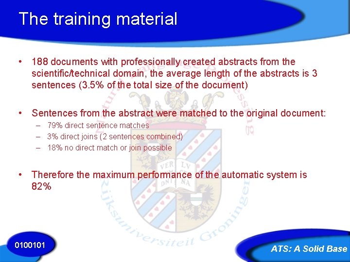 The training material • 188 documents with professionally created abstracts from the scientific/technical domain,