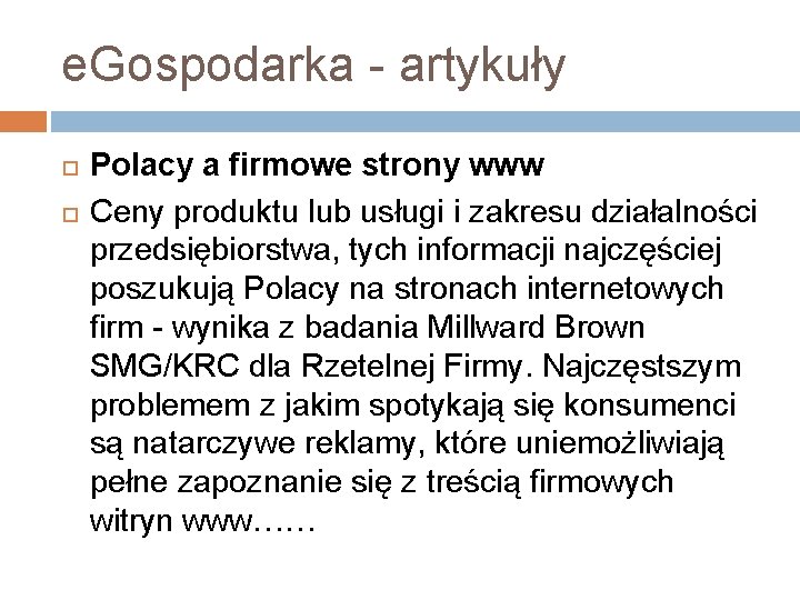 e. Gospodarka - artykuły Polacy a firmowe strony www Ceny produktu lub usługi i