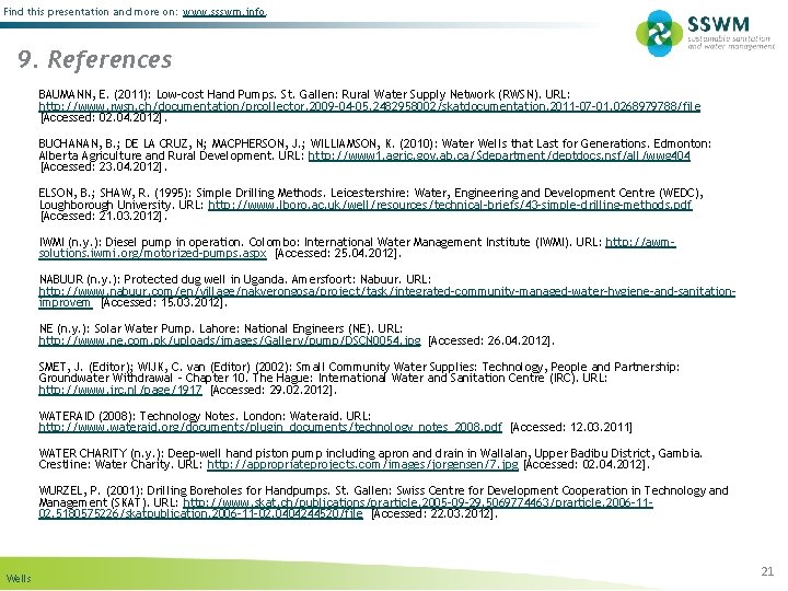 Find this presentation and more on: www. ssswm. info. 9. References BAUMANN, E. (2011):