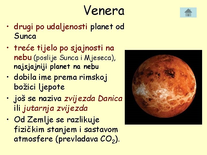 Venera • drugi po udaljenosti planet od Sunca • treće tijelo po sjajnosti na