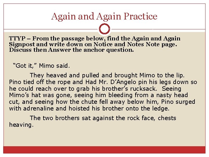 Again and Again Practice TTYP – From the passage below, find the Again and