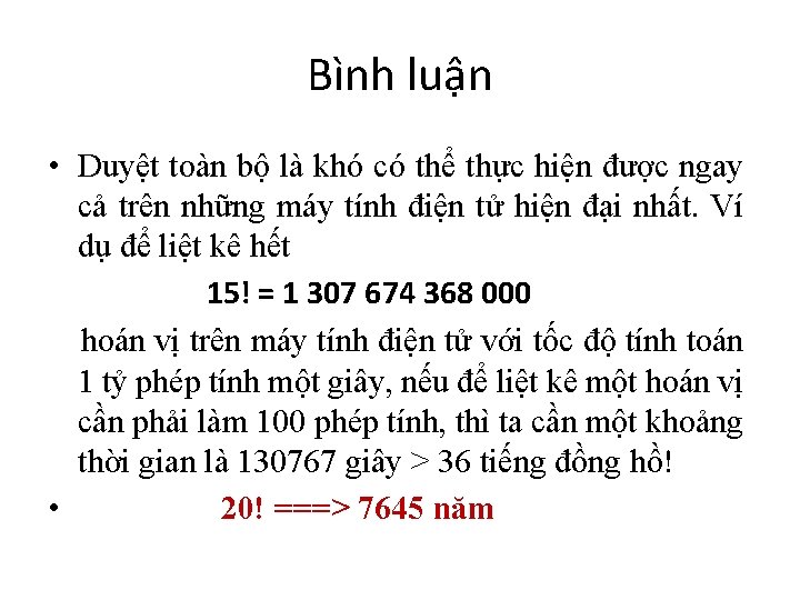 Bình luận • Duyệt toàn bộ là khó có thể thực hiện được ngay