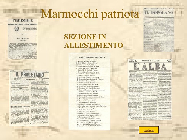 Marmocchi patriota SEZIONE IN ALLESTIMENTO indice 