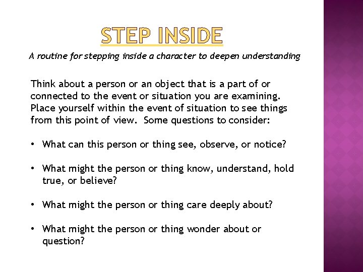 STEP INSIDE A routine for stepping inside a character to deepen understanding Think about