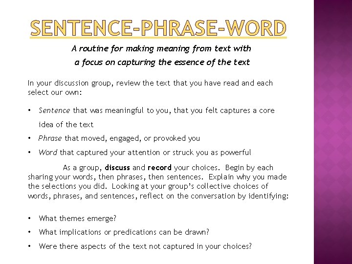 SENTENCE-PHRASE-WORD A routine for making meaning from text with a focus on capturing the