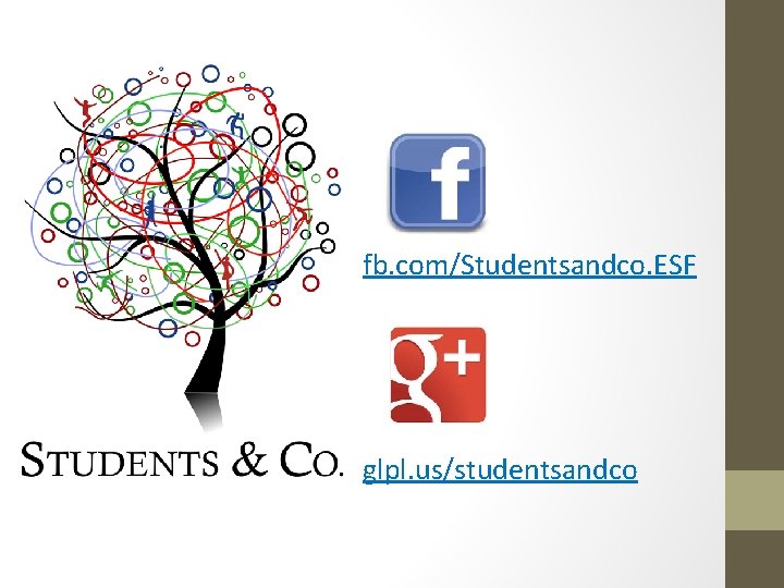 fb. com/Studentsandco. ESF glpl. us/studentsandco 