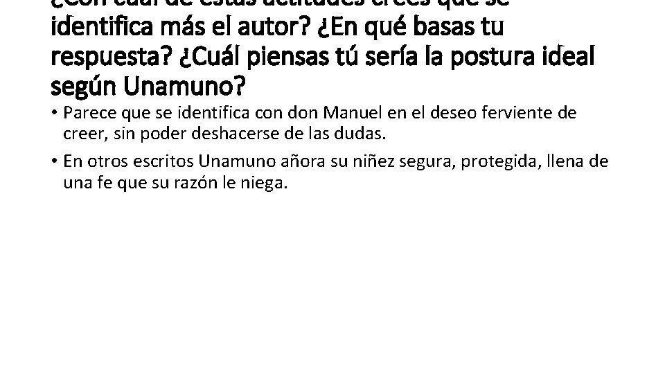 ¿Con cuál de estas actitudes crees que se identifica más el autor? ¿En qué ¿Con cuál de estas actitudes crees que se identifica más el autor? ¿En qué