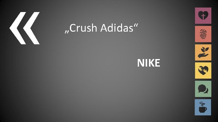  « „Crush Adidas“ NIKE 