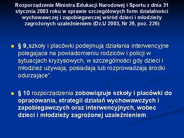 Rozporządzenie Ministra Edukacji Narodowej i Sportu z dnia 31 stycznia 2003 roku w sprawie