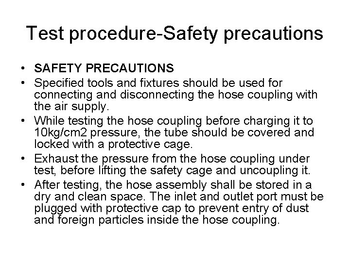 Test procedure-Safety precautions • SAFETY PRECAUTIONS • Specified tools and fixtures should be used
