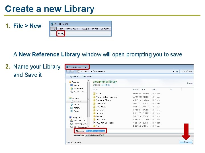 Create a new Library 1. File > New A New Reference Library window will