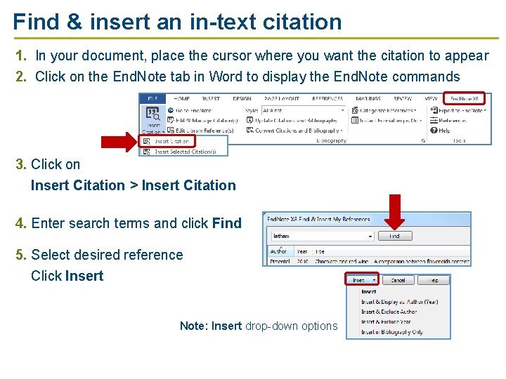 Find & insert an in-text citation 1. In your document, place the cursor where