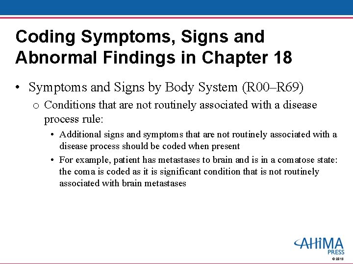 Coding Symptoms, Signs and Abnormal Findings in Chapter 18 • Symptoms and Signs by