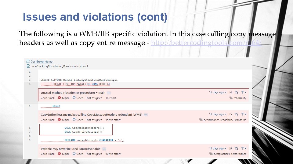 Issues and violations (cont) The following is a WMB/IIB specific violation. In this case