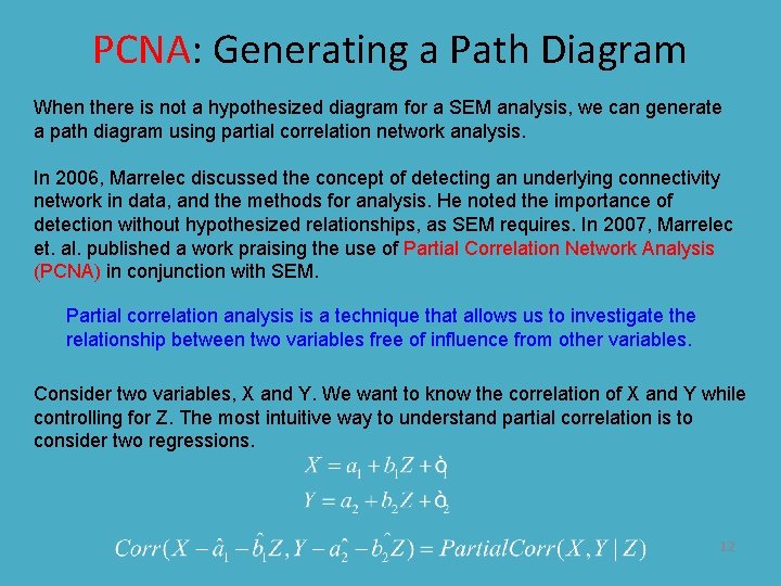 PCNA: Generating a Path Diagram When there is not a hypothesized diagram for a