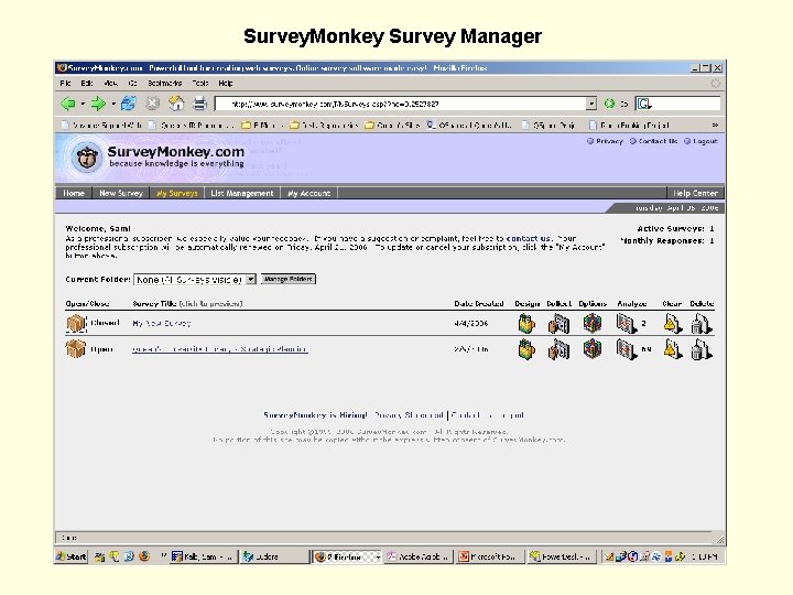 Survey. Monkey Survey Manager 