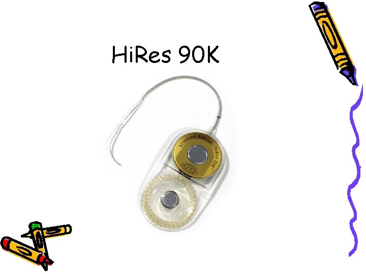 Hi. Res 90 K 