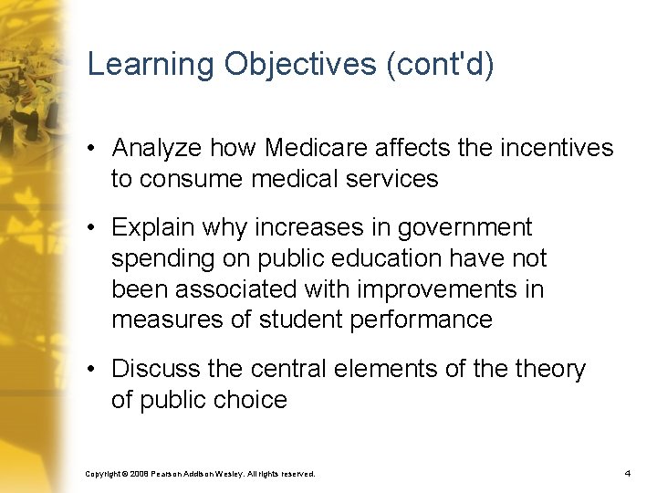 Learning Objectives (cont'd) • Analyze how Medicare affects the incentives to consume medical services